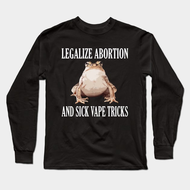 Legalize Abortion Frog Long Sleeve T-Shirt by giovanniiiii